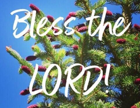 Bless the Lord Written 10/2/18